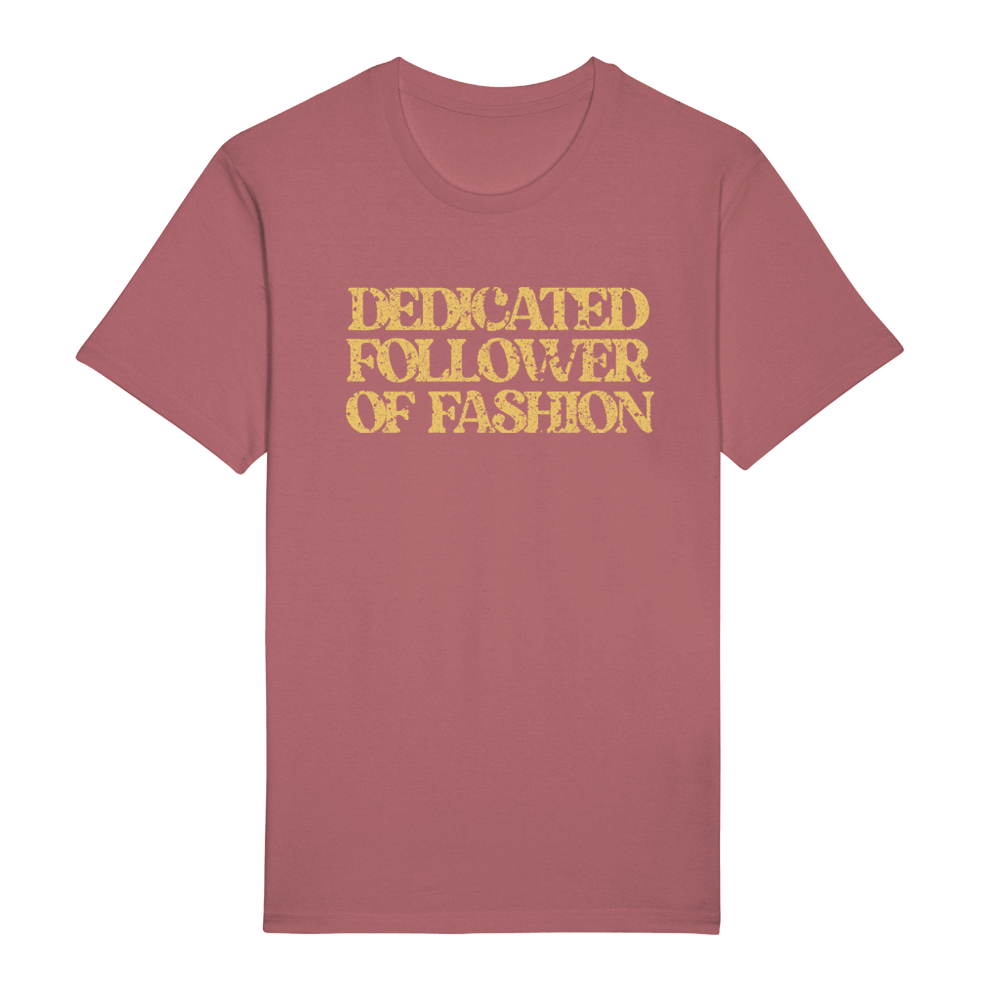 'Dedicated Follower of Fashion' T-Shirt